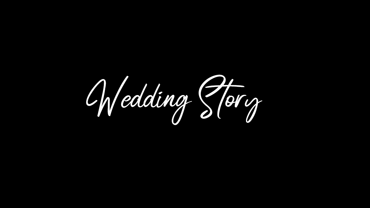 Wedding Story